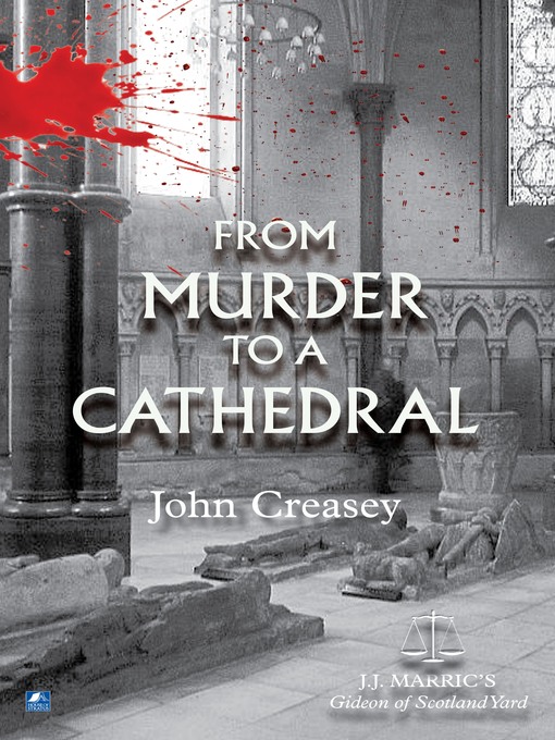 Title details for From Murder To A Cathedral by John Creasey - Available